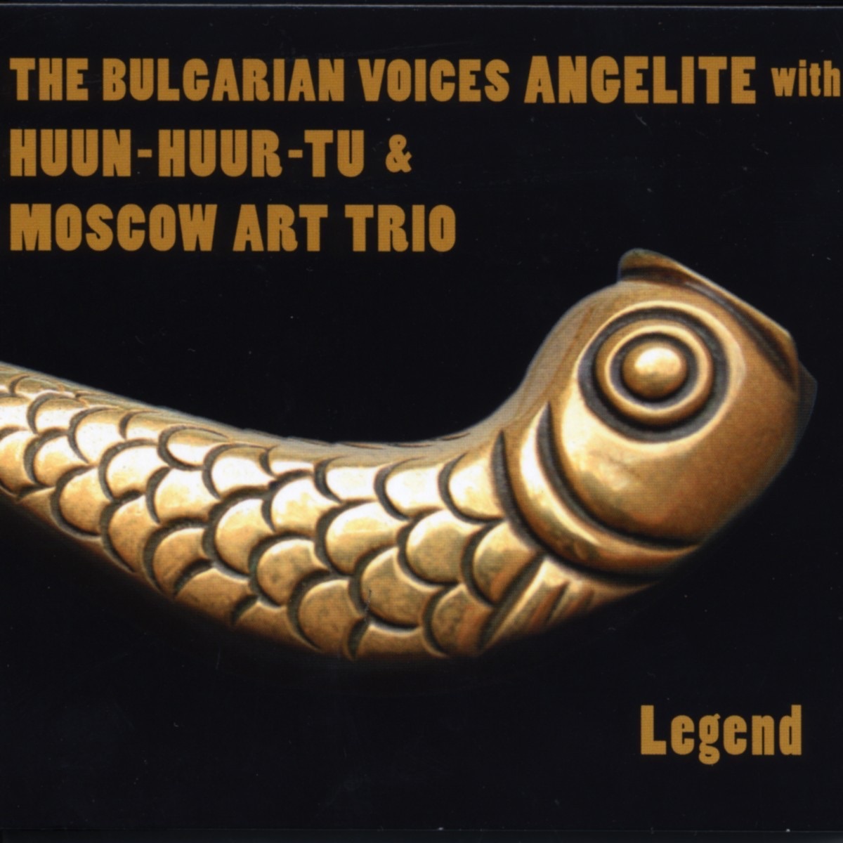 Legend (with Huun-Huur-Tu & the Moscow Art Trio) album cover