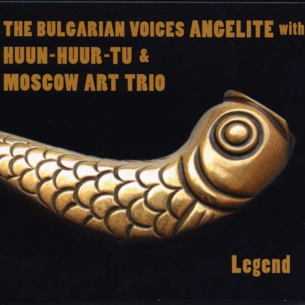 Legend (with Huun-Huur-Tu & the Moscow Art Trio) album cover