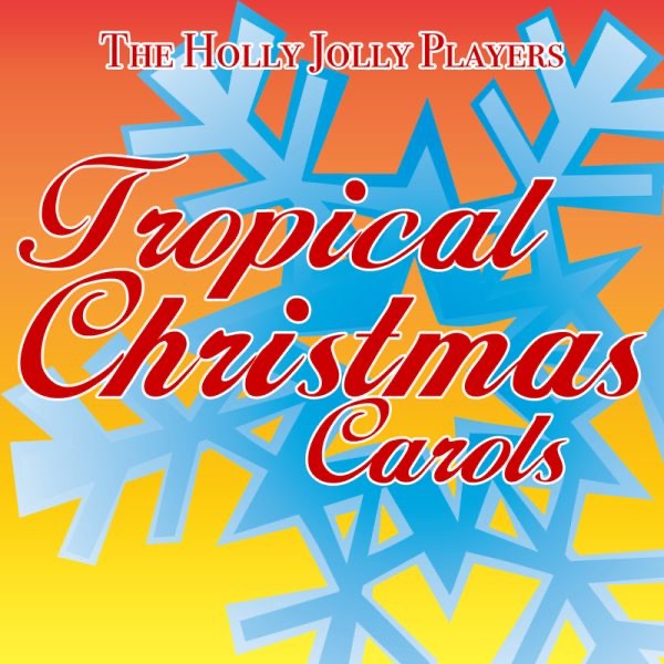 Tropical Christmas Carols album cover