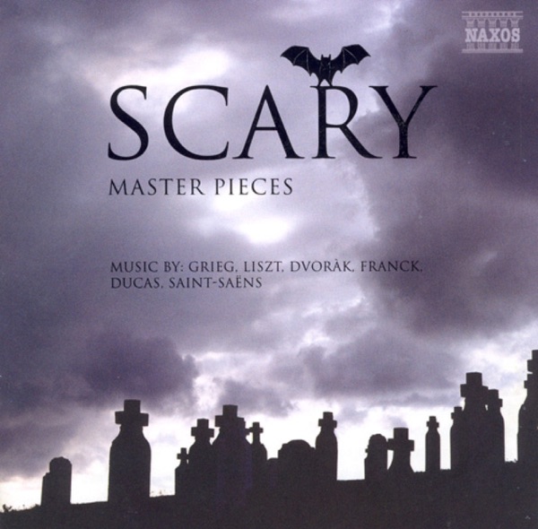 Scary Masterpieces - Music By Grieg, Liszt, Dvorak, Franck, Ducas, Saint-Saens album cover