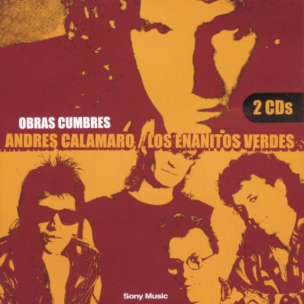 Obras Cumbres: Andrés Calamaro & Los Enanitos Verdes album cover