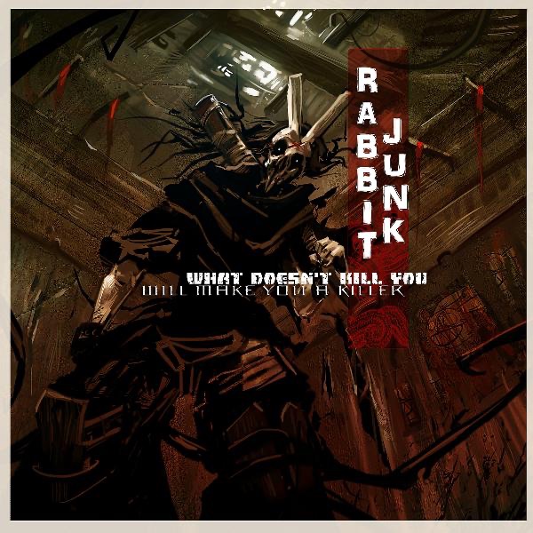 What Doesn't Kill You Will Make You a Killer - Single album cover