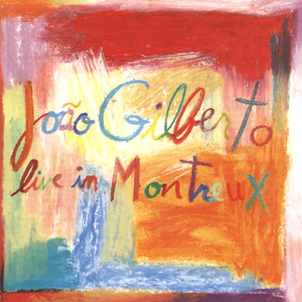 João Gilberto: Live In Montreux album cover