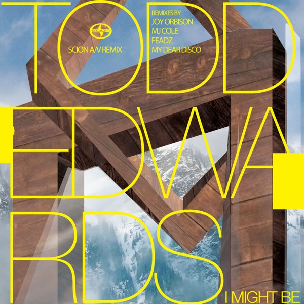 Scion A/V Remix: Todd Edwards album cover