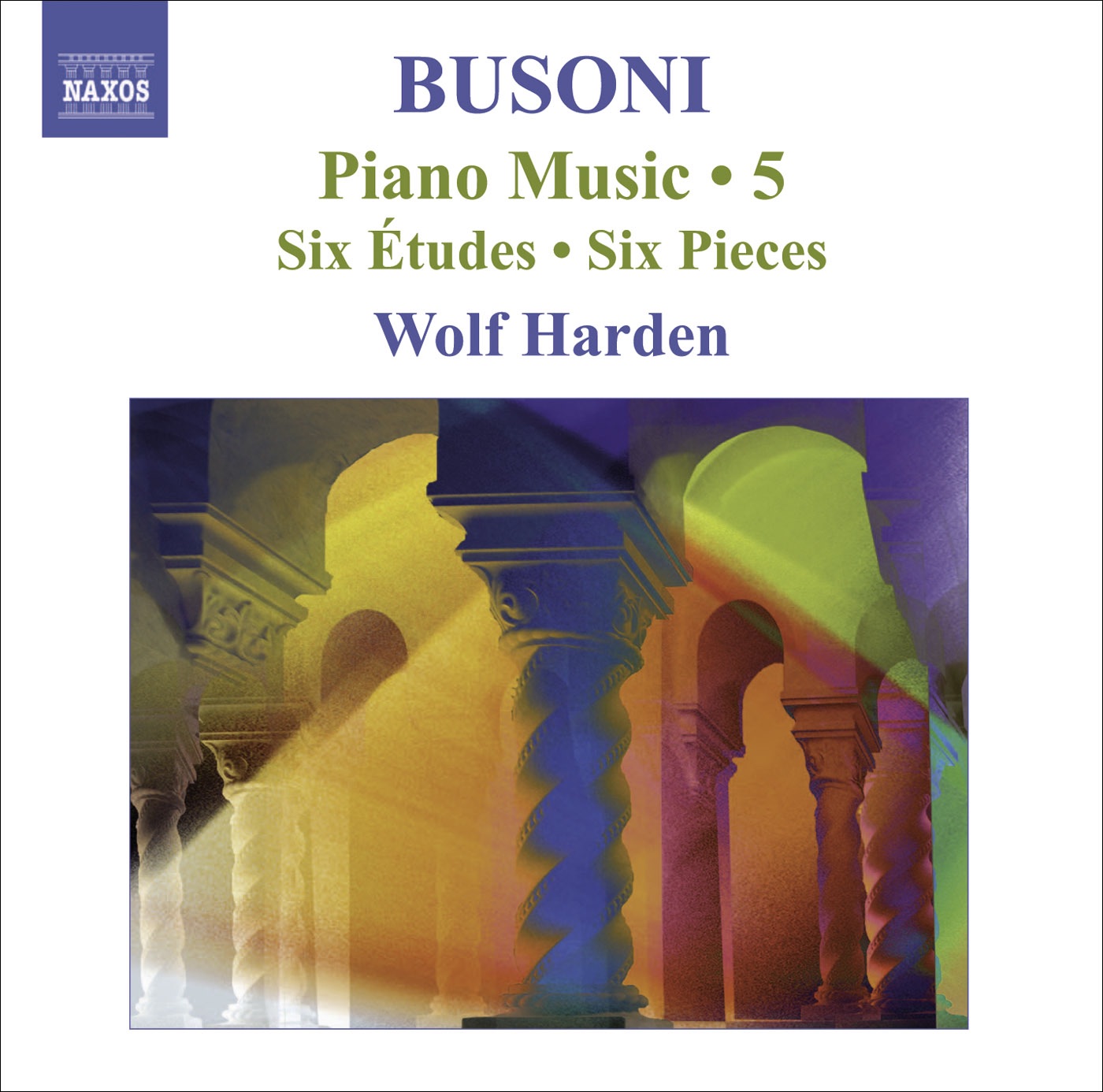 Busoni: Piano Music, Vol. 5 - 6 Studies, 6 Pieces & 10 Variations On Chopin's C Minor Prelude album cover