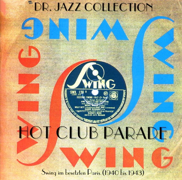 Dr. Jazz Collection - Hot Club Parade (1940-1943) album cover