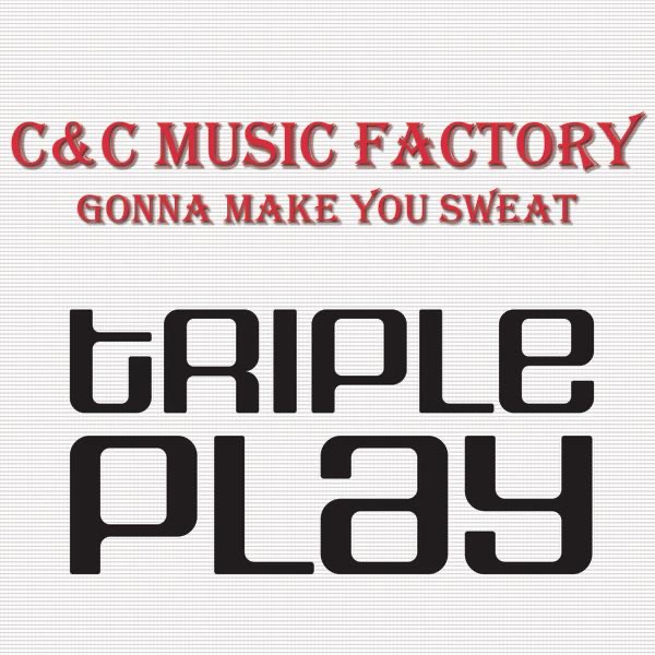 Gonna Make You Sweat (Everybody Dance Now) - Single album cover