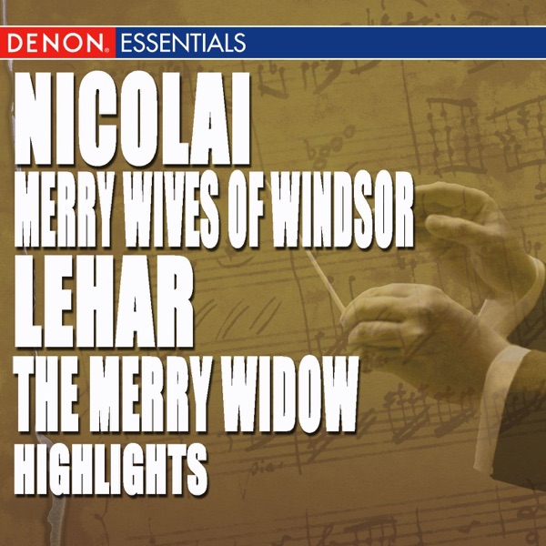 Nicolai: Merry Wives of Windsor Highlights - Lehár: The Merry Widow Highlights album cover