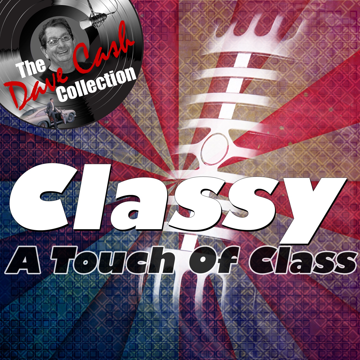 Classy - [The Dave Cash Collection] album cover
