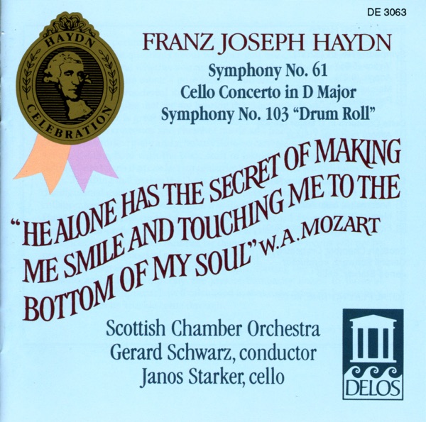Haydn, F.J.: Symphonies Nos. 61 and 103 - Cello Concerto No. 2 album cover