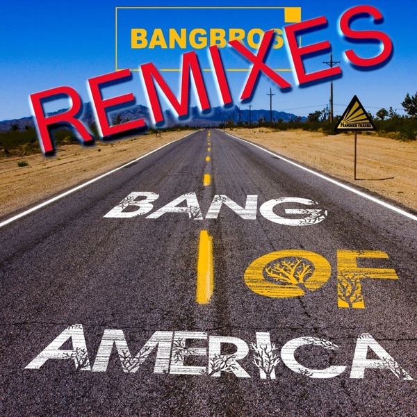 Bang of America (Remixes) album cover