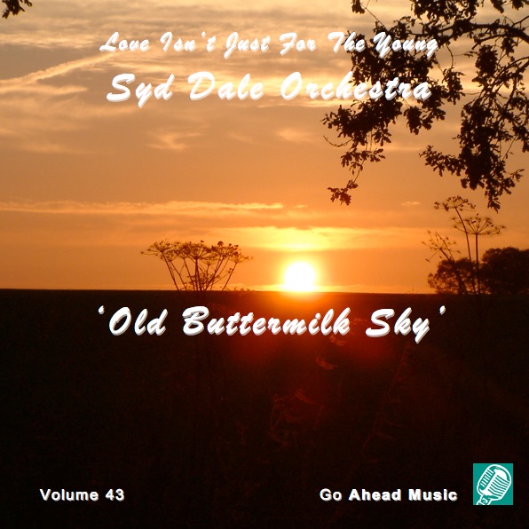 Love Isn't Just For The Young Volume 43 (Old Buttermilk Sky) album cover