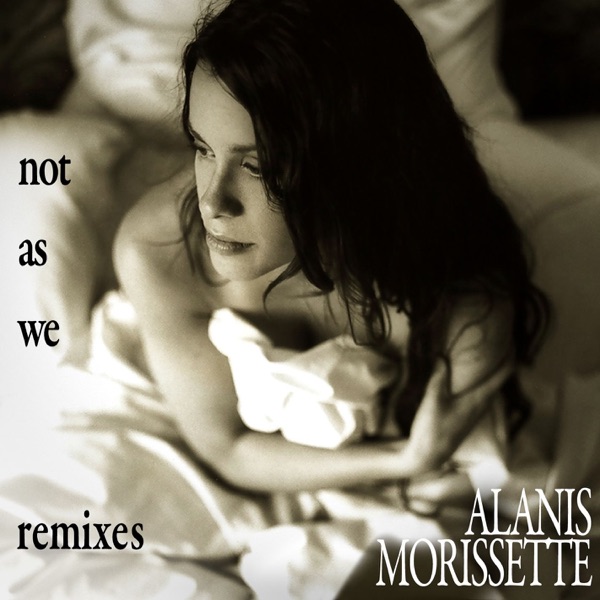 Not As We (Remixes) album cover