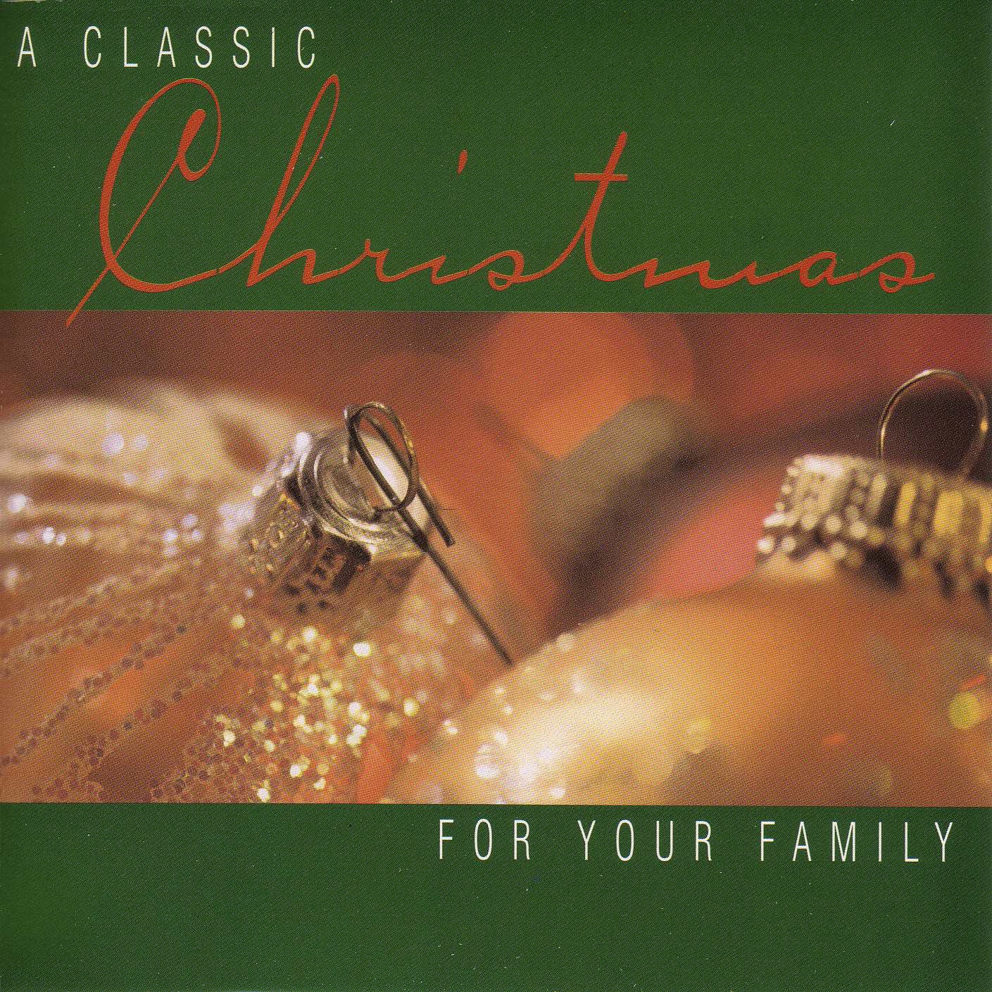A Classic Christmas: For Your Family album cover