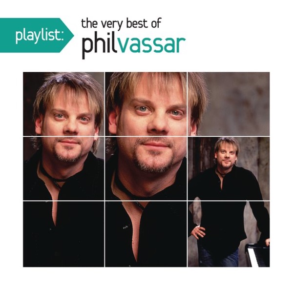 Playlist: The Very Best of Phil Vassar album cover
