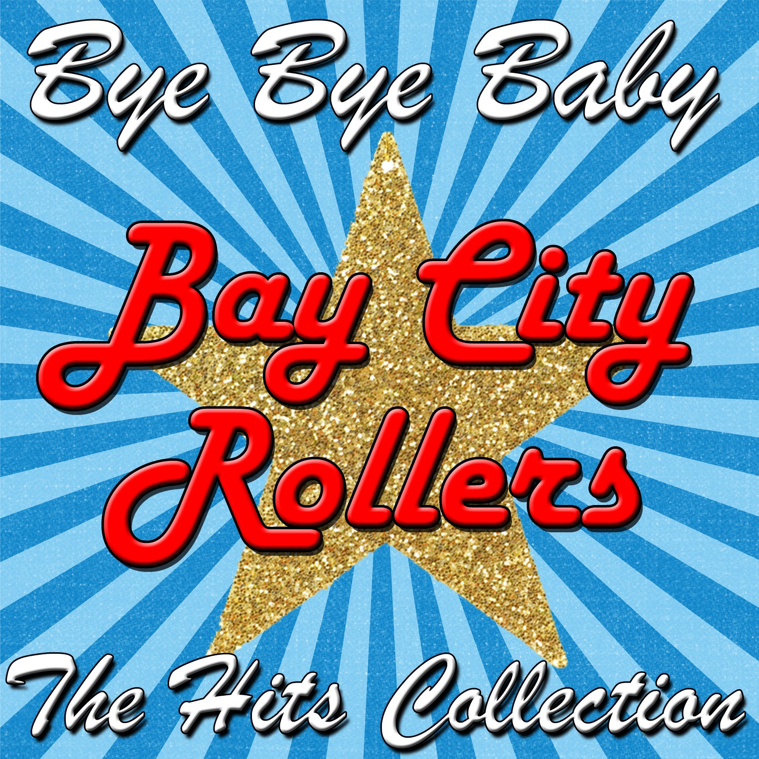 Bye Bye Baby: The Hits Collection album cover