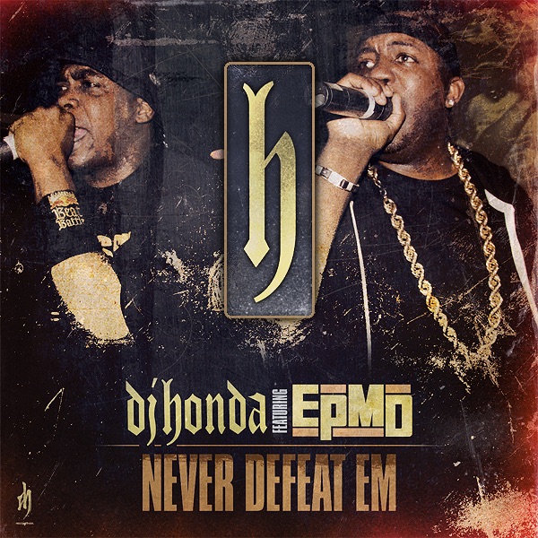 Never Defeat Em (feat. EPMD) - Single album cover