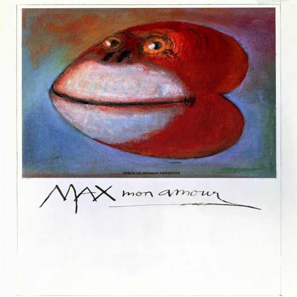 Max Mon Amour (Musique Du Film de Nagisa Oshima (1986)) album cover