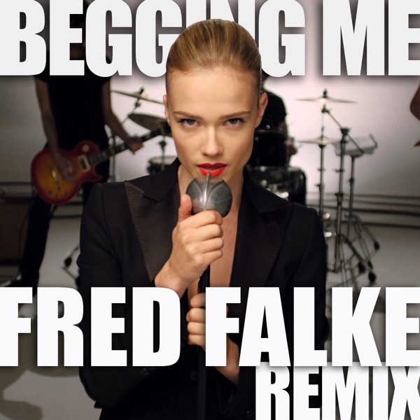 Begging Me (Fred Falke Remix) - Single album cover