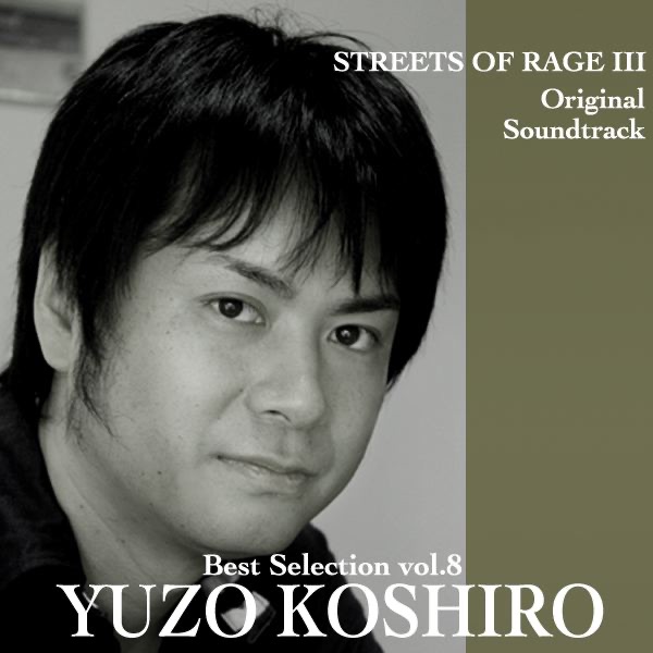 Yuzo Koshiro Best Selection, Vol. 8 (Streets of Rage III Original Soundtrack) [Genesis Sound Version album cover