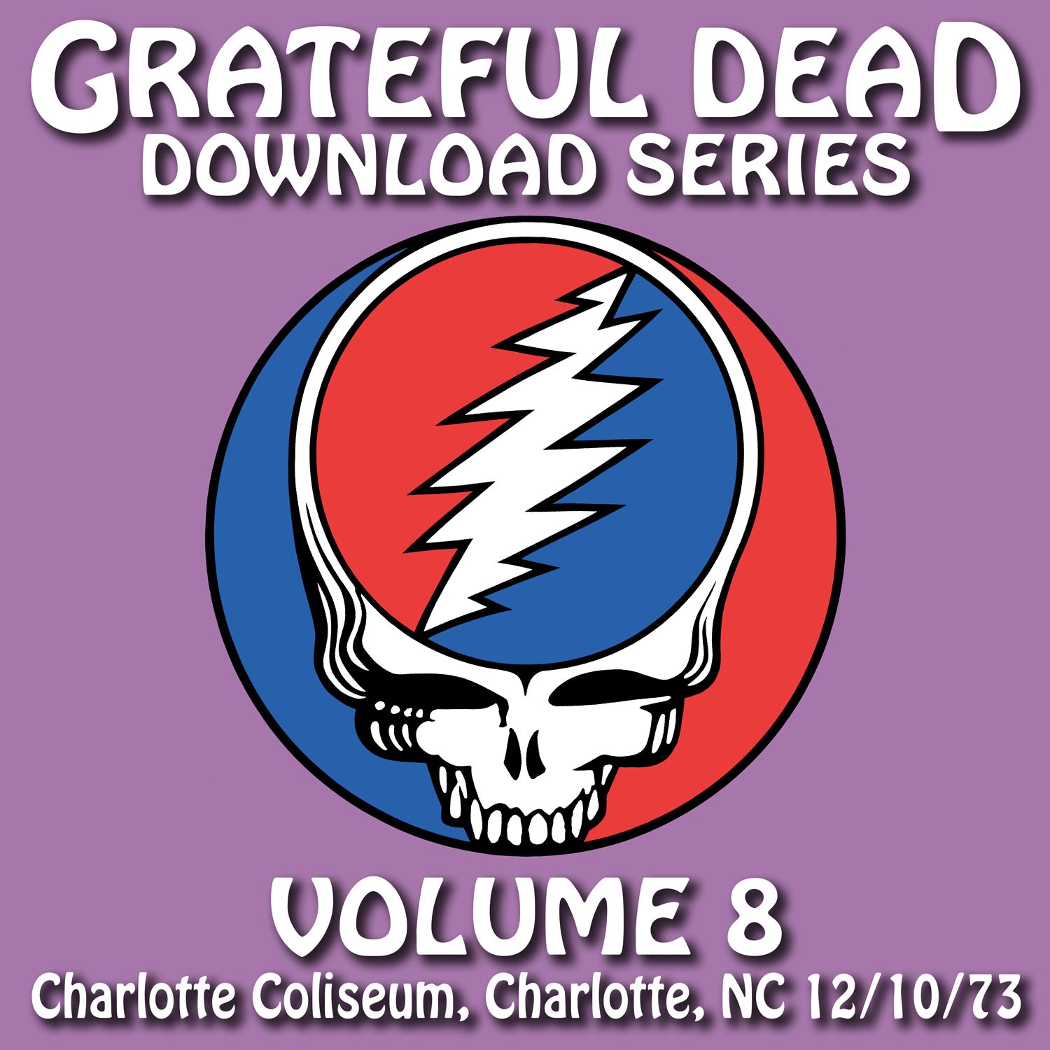 Download Series Vol. 8: 12/10/73 (Charlotte Coliseum, Charlotte, NC) album cover
