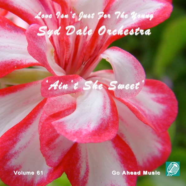 Love Isn't Just For The Young Volume 61 (Ain't She Sweet) album cover