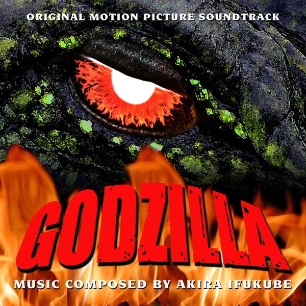 Godzilla Original Motion Picture Soundtrack (With Bonus Tracks) album cover