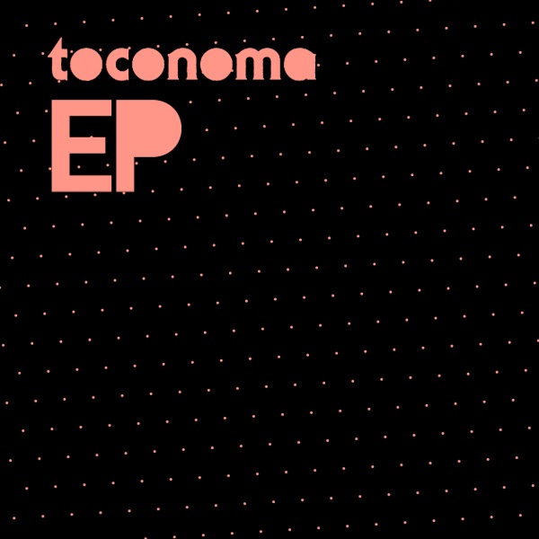 toconoma EP album cover