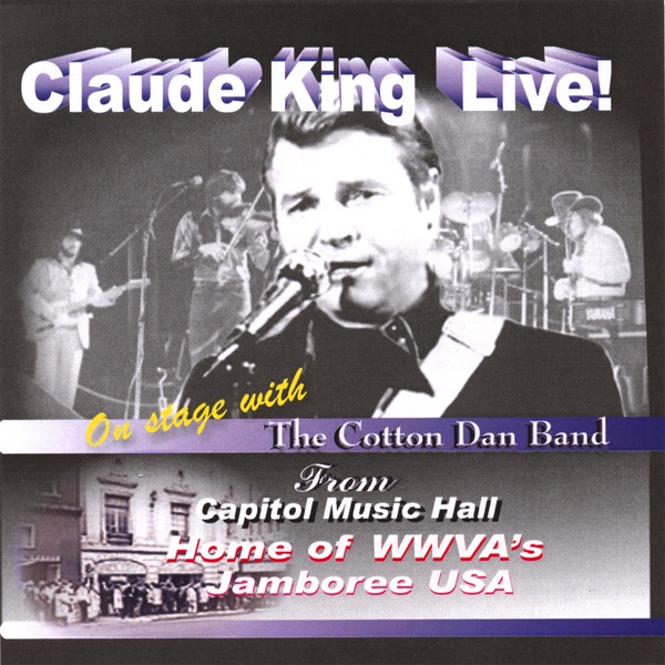 Claude King Live! album cover