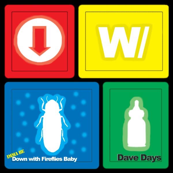 Imma Be Down With Fireflies Baby album cover