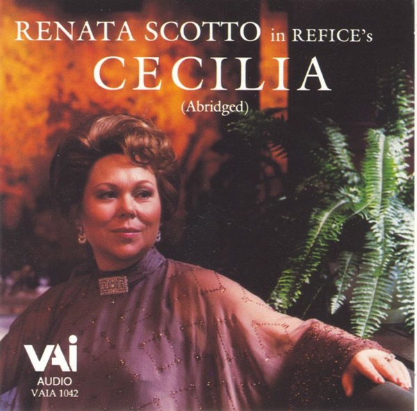 Licinio Refice: Cecilia (Sacred Opera in Three Acts - Live Recording) album cover