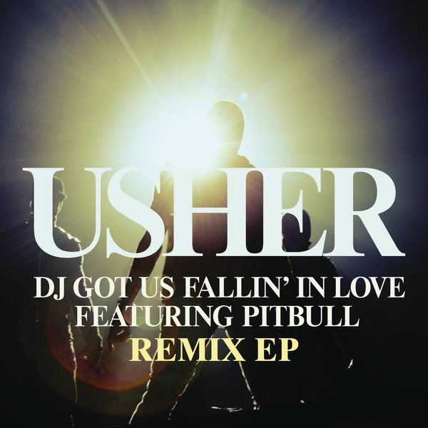 DJ Got Us Fallin' In Love (Remixes) [feat. Pitbull] - EP album cover