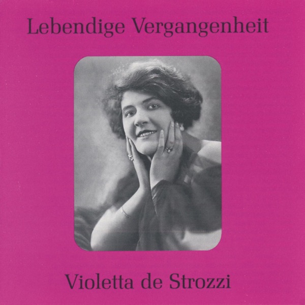 Lebendige Vergangenheit - Violetta de Strozzi album cover