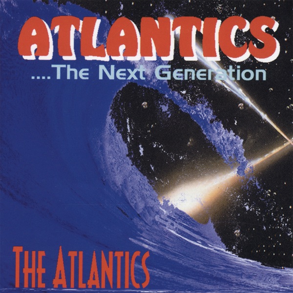 Atlantics - the Next Generation album cover