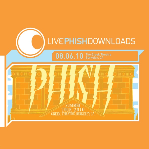 Live Phish Downloads 8.06.10 (The Greek Theatre - Berkeley, CA) album cover