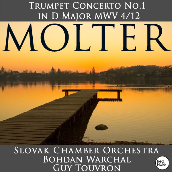 Molter: Trumpet Concerto No.1 in D Major MWV 4/12 album cover