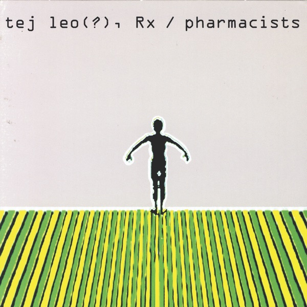 Tej Leo(?), Rx/Pharmacists album cover