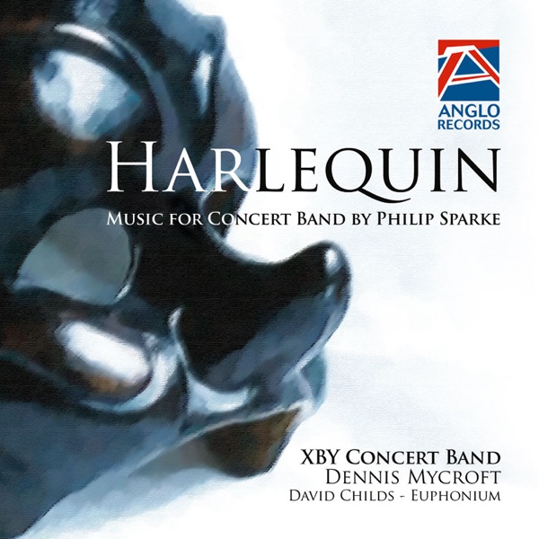 Harlequin - Music For Concert Band By Philip Sparke album cover