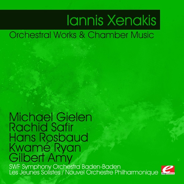Xenakis: Orchestral Works & Chamber Music (Remastered) album cover
