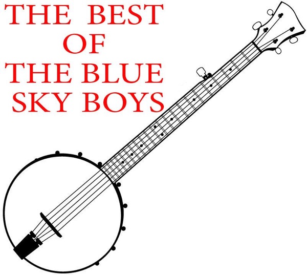The Best of the Blue Sky Boys album cover