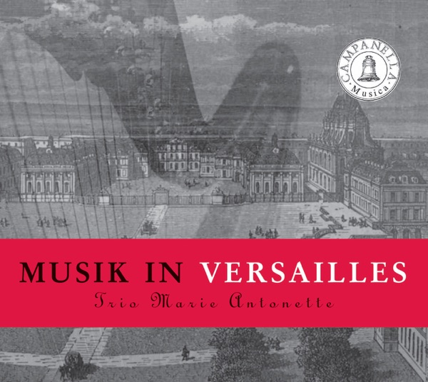 Trio Marie-Antoinette: Musik in Versailles album cover