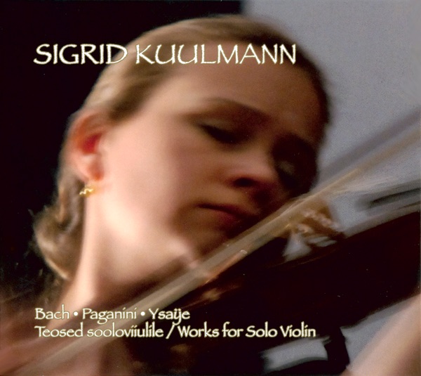 Bach, Paganini & Ysaye: Works for Solo Violin album cover