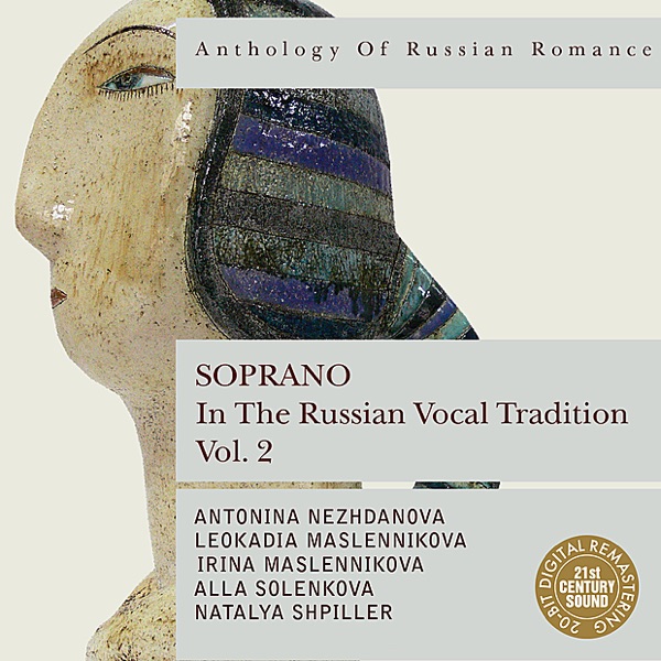 Anthology of Russian Romance: Soprano In the Russian Vocal Tradition, Vol. 2 album cover