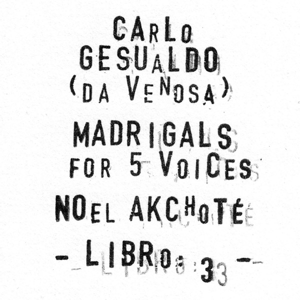 Carlo Gesualdo : Madrigals for Five Voices - Libro 3. album cover