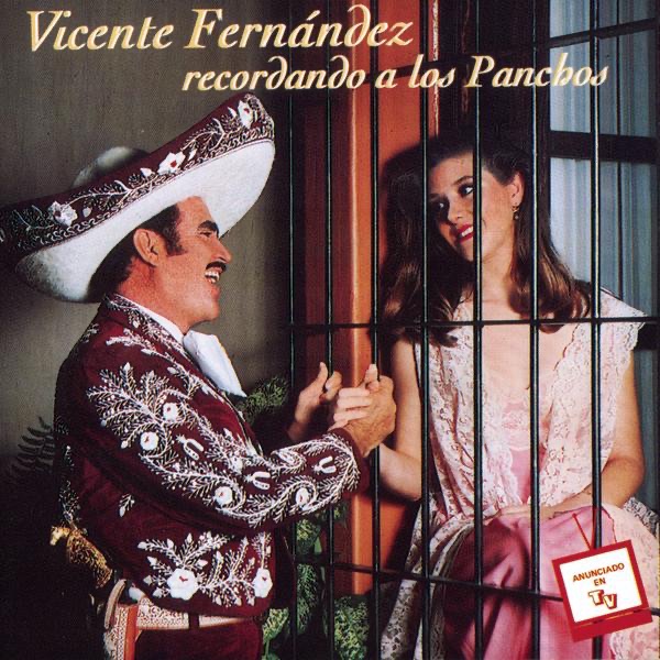 Vícente Fernandez Recordando a los Panchos album cover