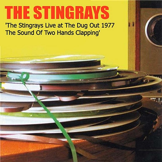 The Stingrays At the Dugout In '77: The Sound of Two Hands Clapping - EP album cover