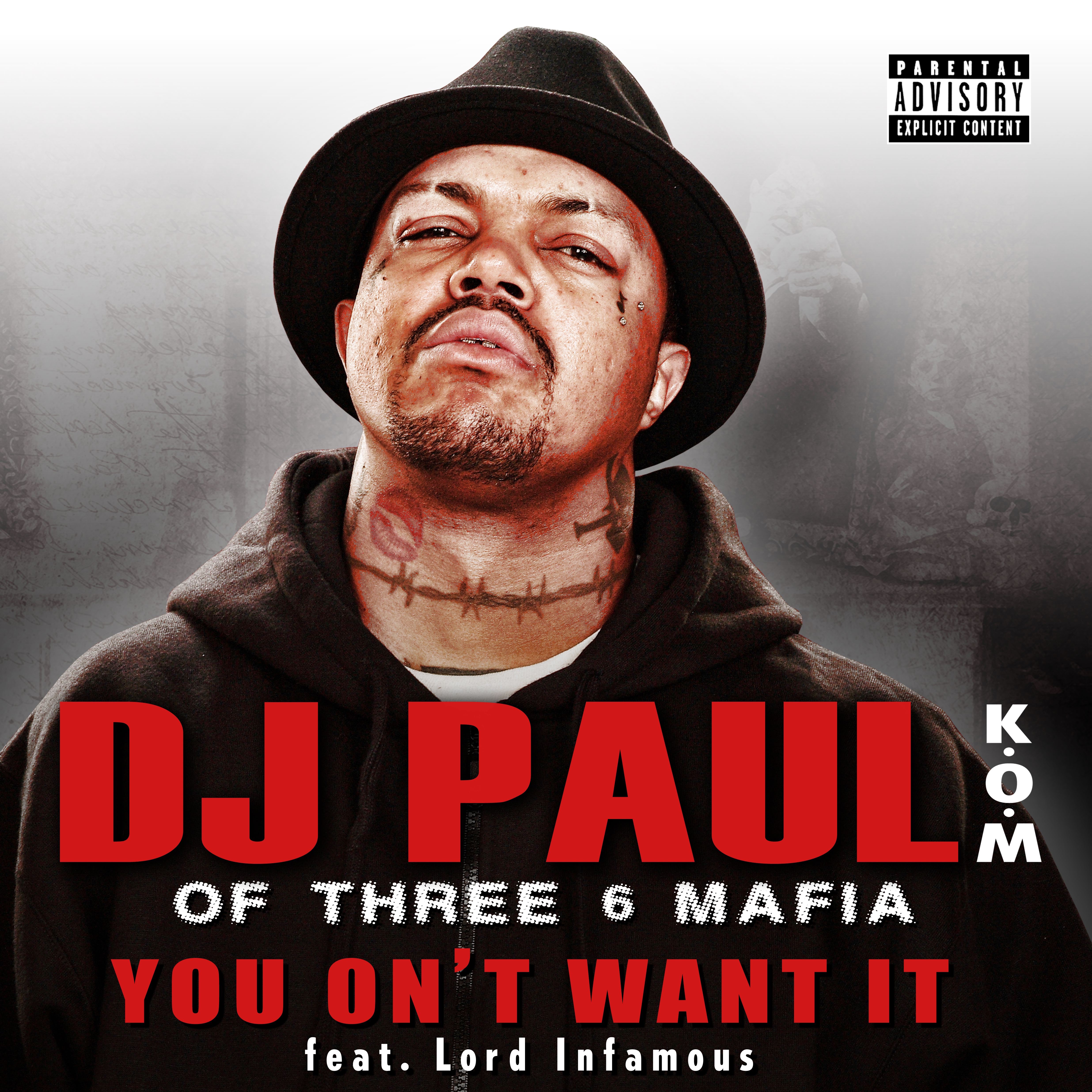 You On't Want It (feat. Lord Infamous) - Single album cover