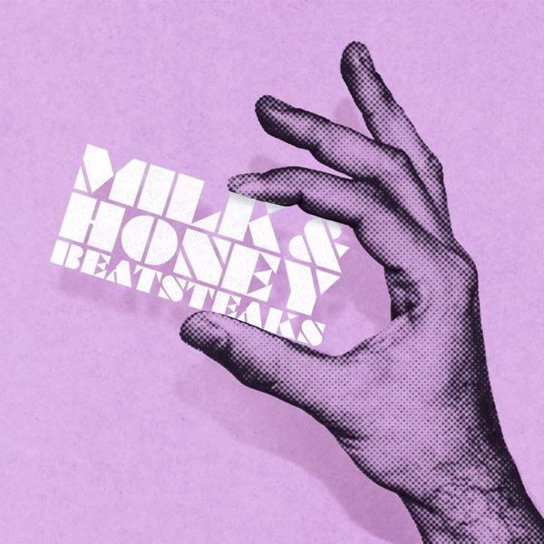 Milk & Honey - Single album cover