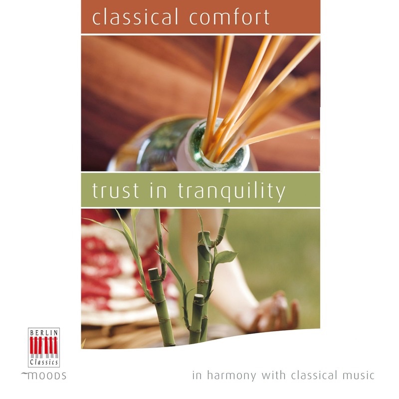 Classical Comfort - Trust in Tranquility (In Harmony with Classical Music) album cover
