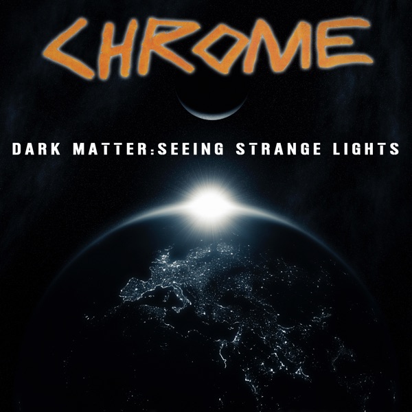 Dark Matter: Seeing Strange Lights album cover